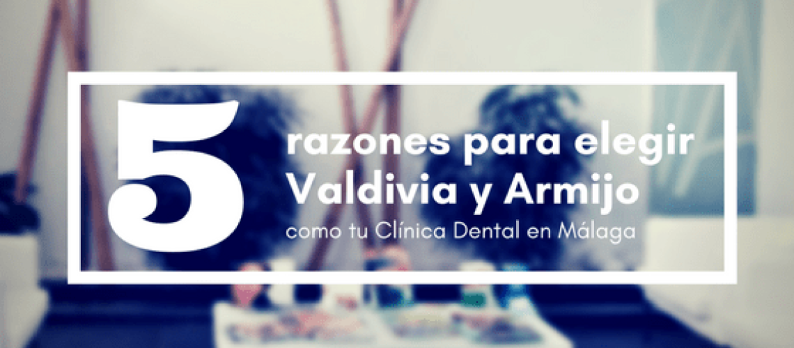 Clínica dental en Málaga valdivia y armijo